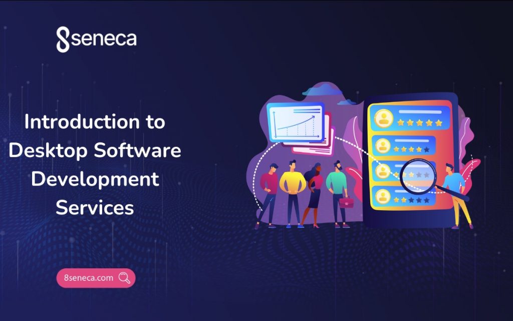 Introduction to Desktop Software Development Services