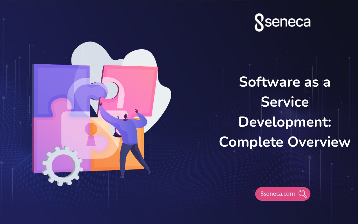 Software as a Service Development Complete Overview