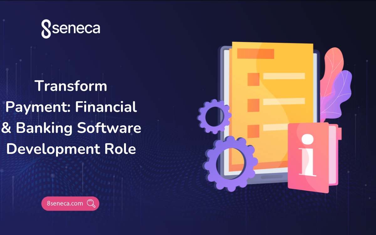 Transform Payment Financial and Banking Software Development Role