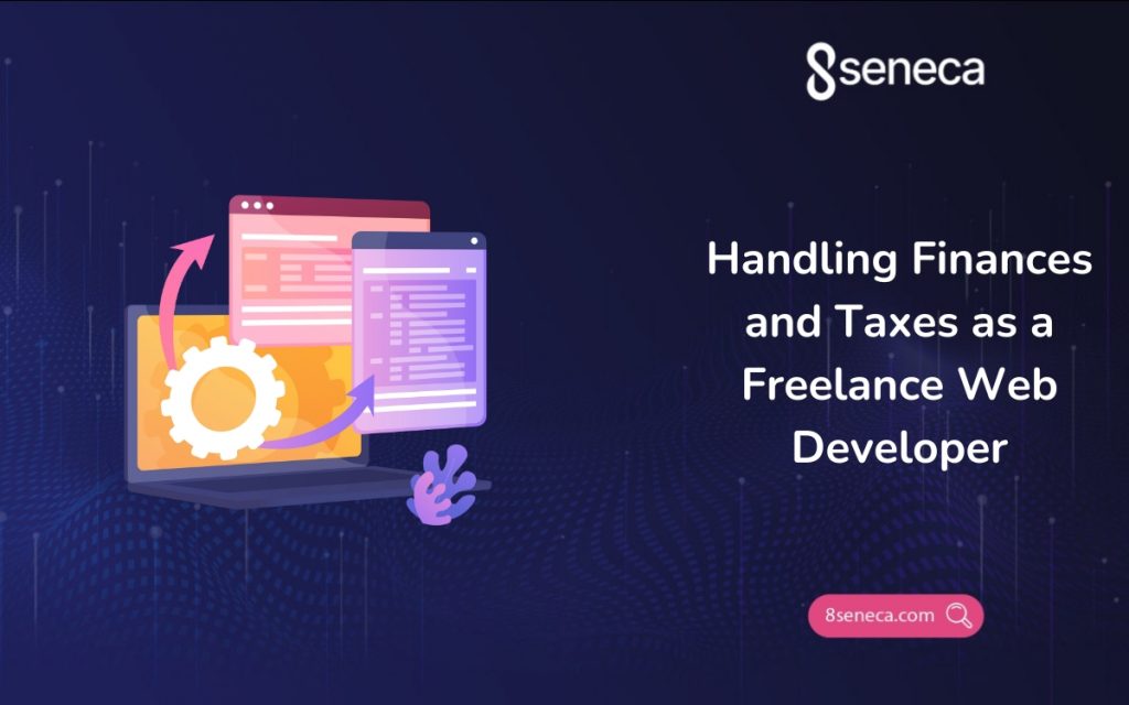 Handling Finances and Taxes as a Freelance Web Developer