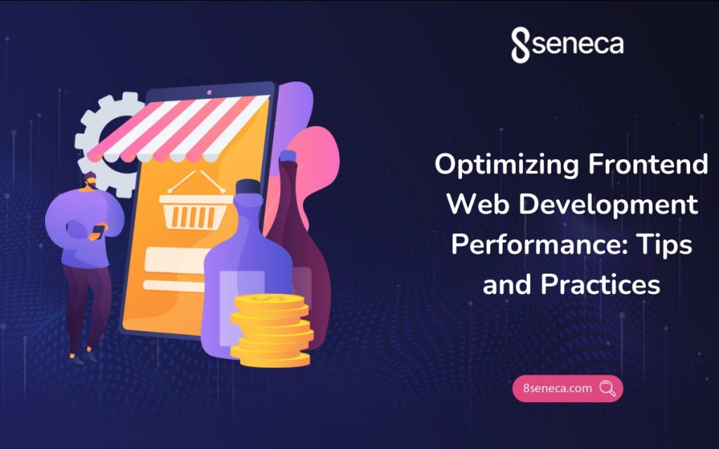 Optimizing Frontend Web Development Performance: Tips and Practices