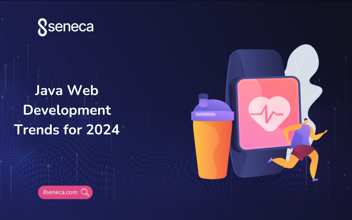Java Web Development Trends For 2024 java-web-development-trends-for-2024