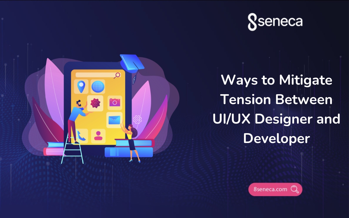 Ways to Mitigate Tension Between UI/UX Designer and Developer