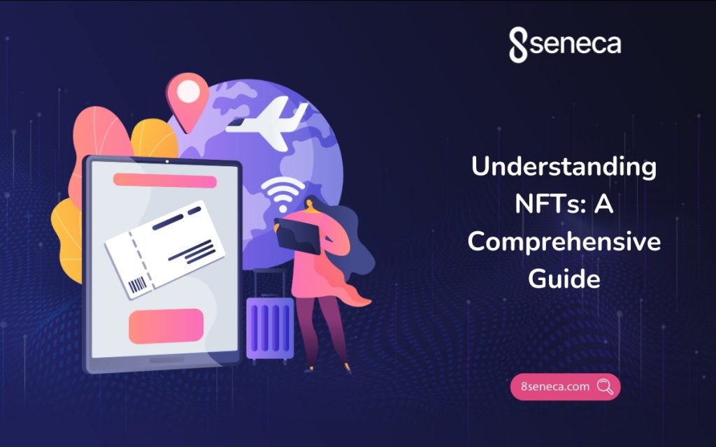 Understanding NFTs: A Comprehensive Guide