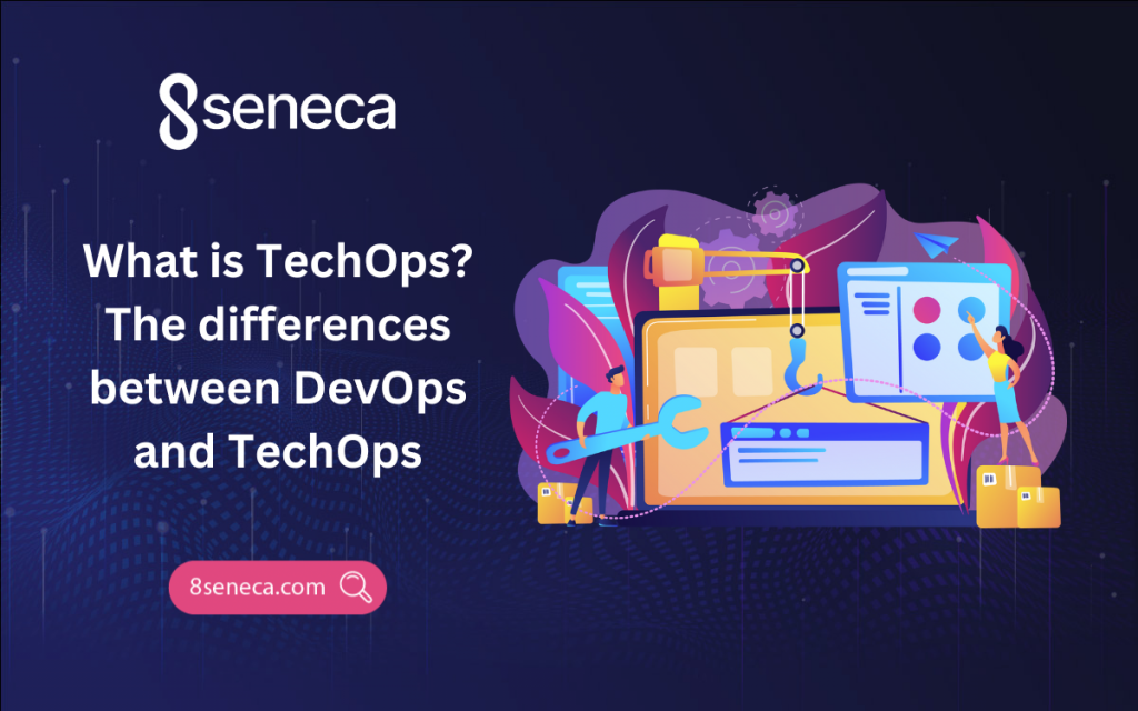 What is TechOps? The differences between DevOps and TechOps