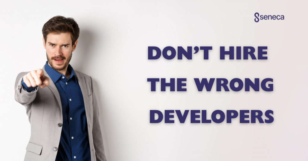 The Cost of Hiring the Wrong Developer (and How to Avoid It)